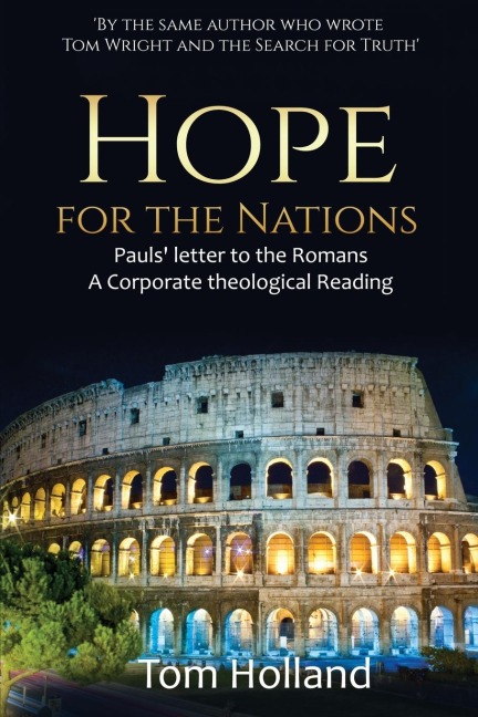 Hope for the Nations: Pauls Letter to the Romans