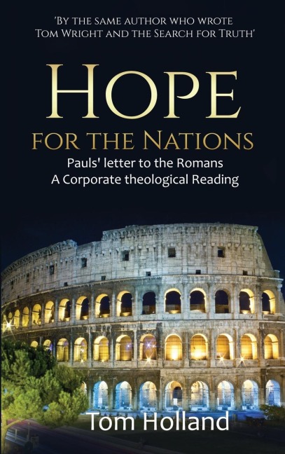 Hope for the Nations: Pauls Letter to the Romans