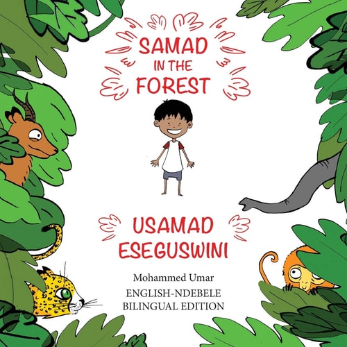 Samad in the Forest English-Ndebele Bilingual Edition