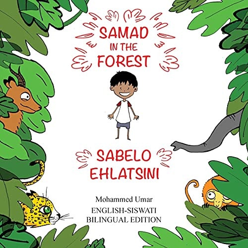 Samad in the Forest English-Siswati Bilingual Edition