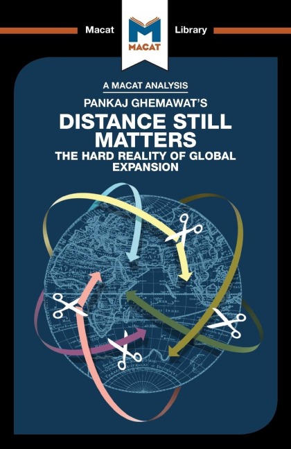 An Analysis of Pankaj Ghemawats Distance Still Matters: The Hard Reality of Global Expansion