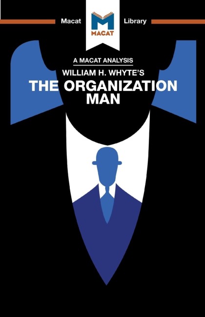 An Analysis of William H. Whytes the Organization Man