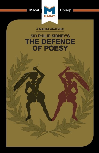 An Analysis of Sir Philip Sidneys The Defence of Poesy