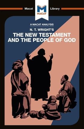 An Analysis of N.T. Wrights The New Testament and the People of God