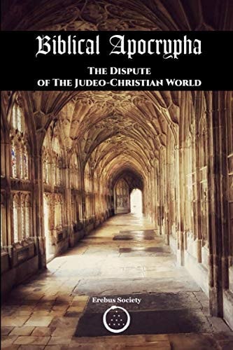 Biblical Apocrypha The Dispute of the Judeo-Christian World