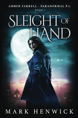 Sleight of Hand An Amber Farrell Novel