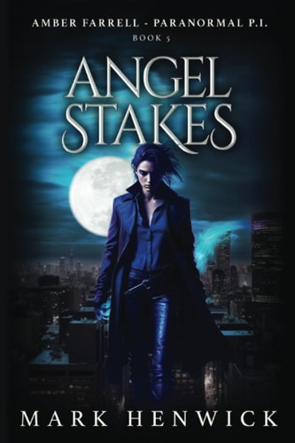 Angel Stakes An Amber Farrell Novel