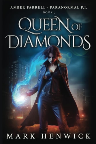 Queen of Diamonds An Amber Farrell Novel