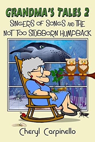 Grandma's Tales 2 Singers of Songs & The Not Too Stubborn Humpback