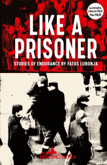Like a Prisoner: Stories of Endurance