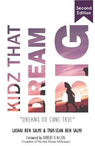 Kidz That Dream Big Dreams Do Come True