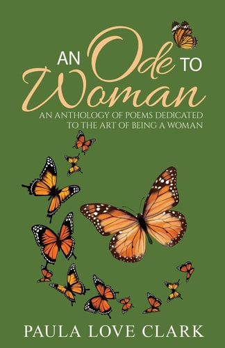 An Ode To Woman An Anthology of Poems for Women