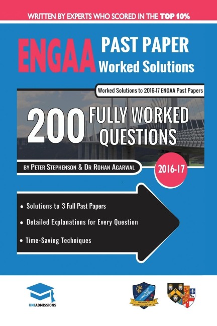 ENGAA Past Paper Worked Solutions: Detailed Step-By-Step Explanations for over 200 Questions, Includes all Past Papers,Engineering Admissions Assessment, UniAdmissions