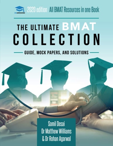The Ultimate Bmat Collection 5 Books in One, Over 2500 Practice Questions & Solutions, Includes 8 Mock Papers, Detailed Essay Plans, 2019 Edition, Biomedical Admissions Test, Uniadmissions
