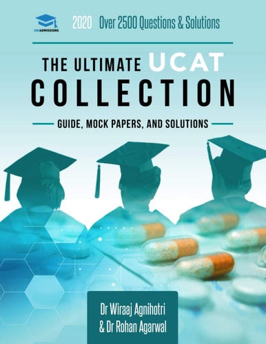 The Ultimate UCAT Collection 3 Books In One, 2,650 Practice Questions, Fully Worked Solutions, Includes 6 Mock Papers, 2019 Edition, UniAdmissions