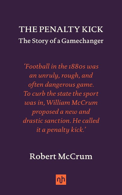 The Penalty Kick: The Story of a Gamechanger