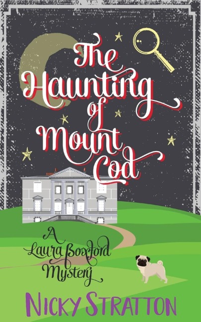 The Haunting of Mount Cod: A Laura Boxford Mystery