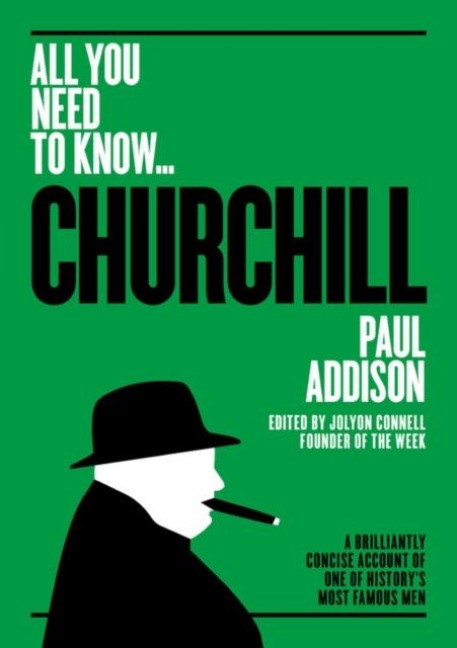 Winston Churchill: A Brilliantly Concise Account of One of Historys Most Famous Men