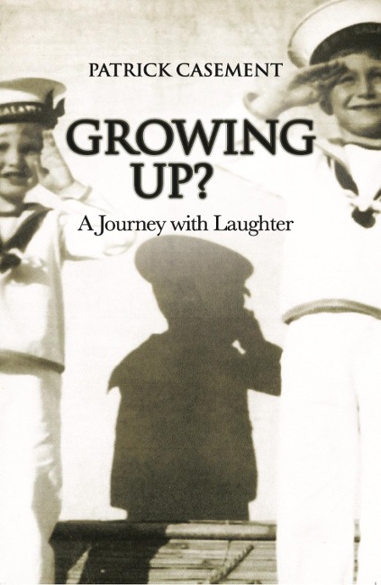 Growing Up?: A Journey with Laughter