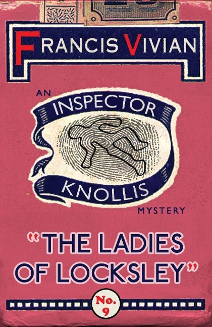 The Ladies of Locksley: An Inspector Knollis Mystery