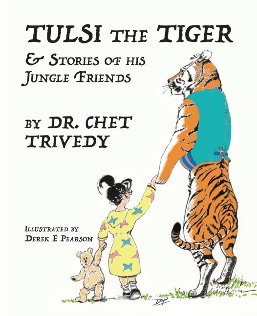 Tulsi the Tiger: & Stories of his Jungle Friends. (saving wild animals)