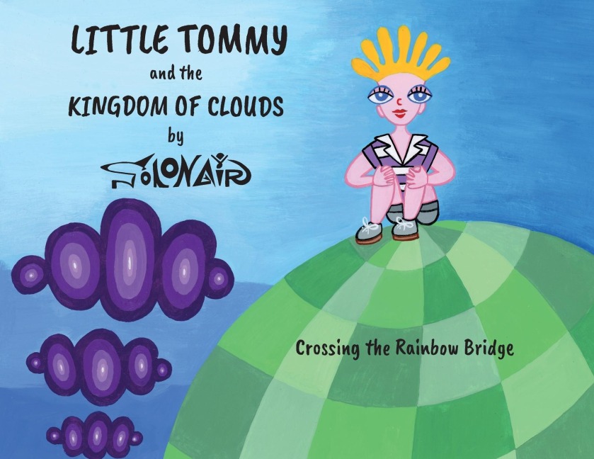 Crossing the Rainbow Bridge: (best adventure picture books)