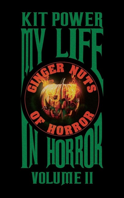 My Life In Horror Volume Two: Paperback edition