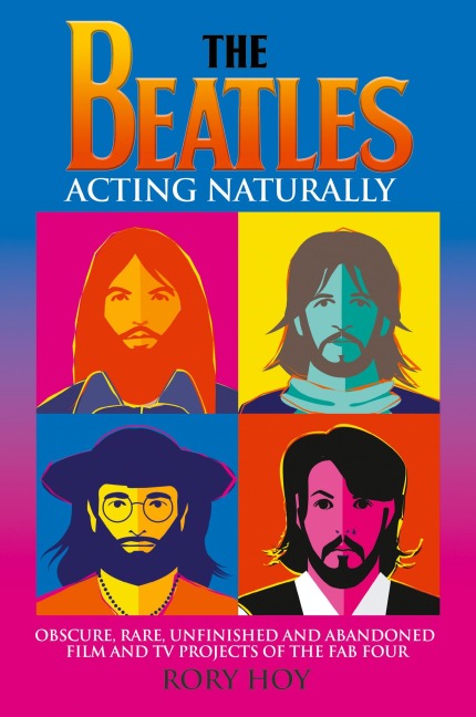 The Beatles: Acting Naturally