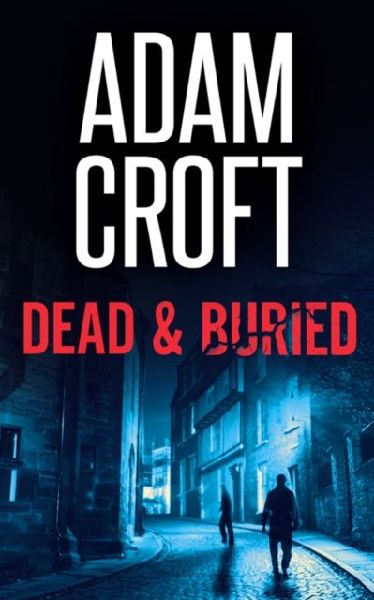 Dead & Buried
