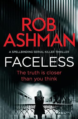Faceless A Spellbinding Serial Killer Thriller