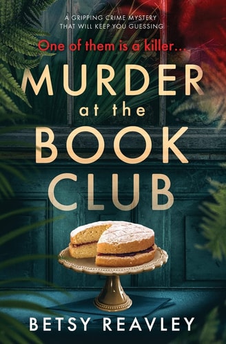 Murder at the Book Club A Gripping Crime Mystery That Will Keep You Guessing