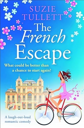 The French Escape A Laugh-Out-Loud Romantic Comedy