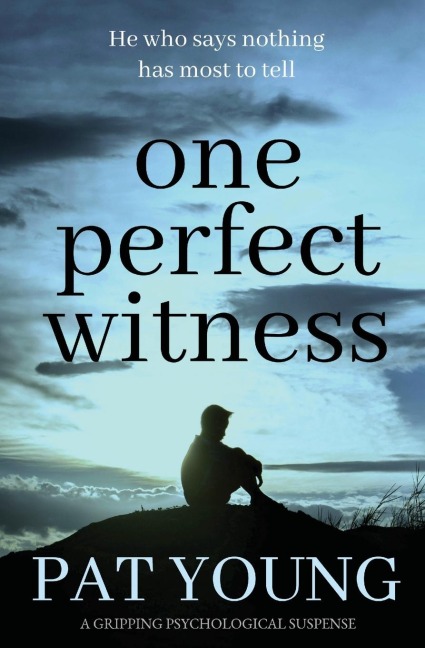 One Perfect Witness: A Gripping Psychological Suspense