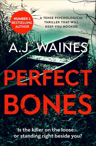 Perfect Bones A Tense Psychological Thriller That Will Keep You Hooked