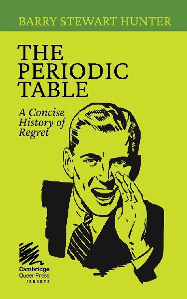 The Periodic Table: A Concise History of Regret