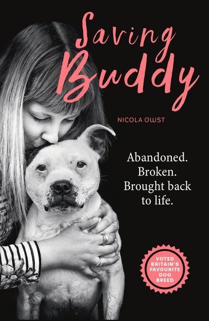 Saving Buddy: The heartwarming story of a very special rescue