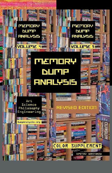 Memory Dump Analysis Anthology: Color Supplement for Volumes 4-5, Revised Edition