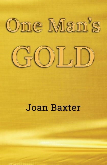 One Mans Gold