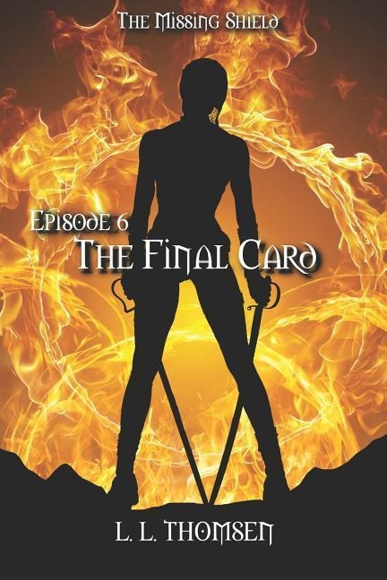The Final Card: The Missing Shield, Episode 6