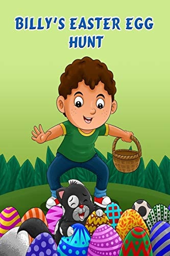 Billy's Easter Egg Hunt Easter Holiday Fun for Kids Bedtime Story