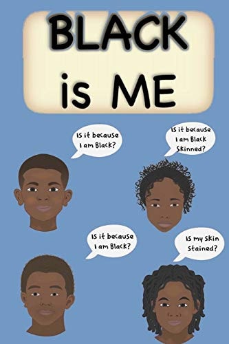 Black Is Me Inspirational Poem Love Yourself for Children Men and Woman