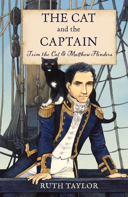 The Cat and the Captain: Trim the Cat & Matthew Flinders
