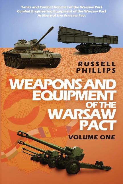 Weapons and Equipment of the Warsaw Pact: Volume One
