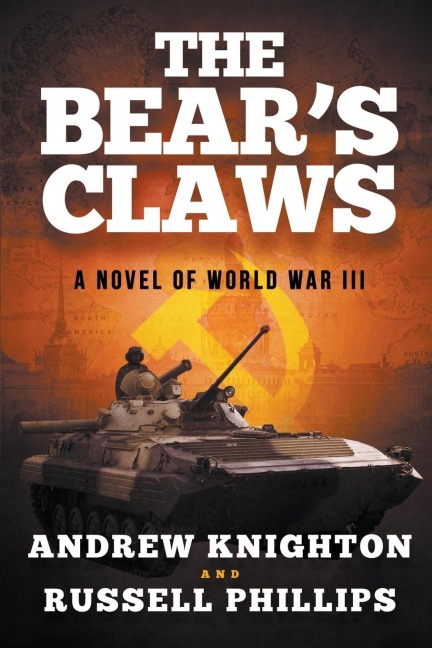The Bears Claws: A Novel of World War III