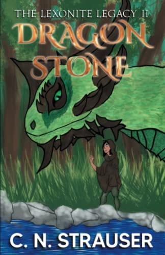 The Lexonite Legacy The Dragon Stone