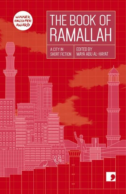 The Book of Ramallah: A City in Short Fiction