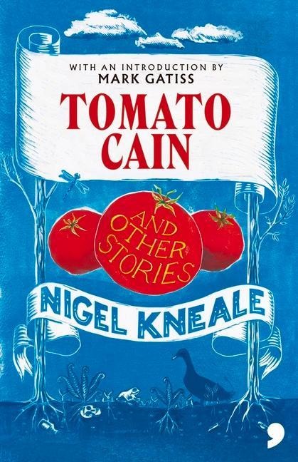Tomato Cain: And Other Stories