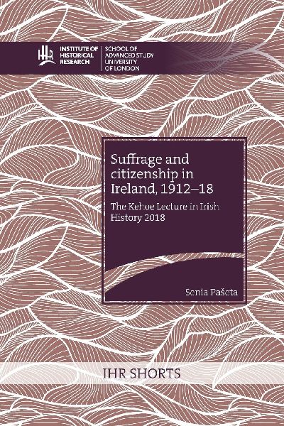 Suffrage and citizenship in Ireland, 1912-18