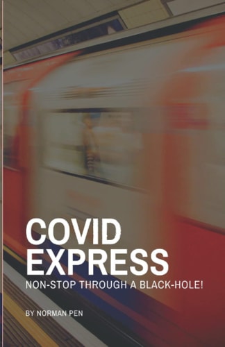 Covid Express Non-Stop Through a Blackhole