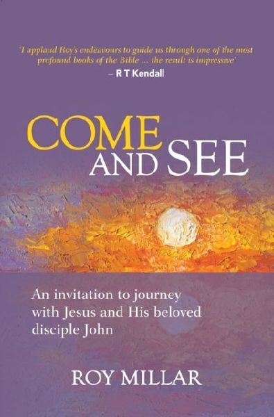 Come and See: An invitation to journey with Jesus and his beloved disciple John